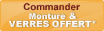 Commander la monture et les verres offerts